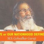 We, Or Our Nationhood Defined: Madhav Sadashiv Golwalkar