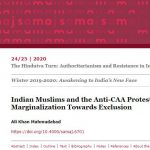 Indian Muslims and the Anti-CAA Protests: From Marginalization Towards Exclusion