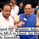 Watch | Jharkhand BJP Minister Asks Muslim MLA to Chant ‘Jai Shri Ram’ Outside Assembly