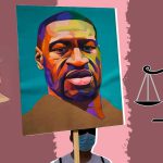 George Floyd Judgment: India Still Awaits Justice for Cops’ Crimes