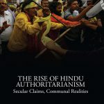 The Rise of Hindu Authoritarianism