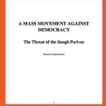 A MASS MOVEMENT AGAINST DEMOCRACY BY Shankar Gopalakrishnan