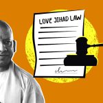 7 Months of UP’s Anti-Conversion Law: 162 People Booked in 63 Cases