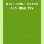 HINDUTVA: MYTHS AND REALITY