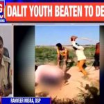 Caught on cam: Dalit youth thrashed to death in Rajasthan; 11 booked