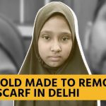 ‘Why Was My 10-Yr-Old Daughter Made To Remove Her Headscarf in a Delhi School?’