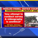 Gyanvapi mosque authorities oppose ‘unethical’ videography inside its premises; VHP fumes, says it’s contempt of court