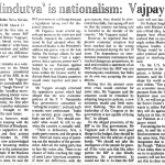 ‘Hindutva’ is nationalism : Vajpayee (1992)