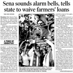 Sena sounds alarm bells, tells state to waive farmer’s loans (2008)