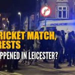 Tensions in Britain’s Leicester After Pro-Hindutva Rallies in Muslim Localities (The Quint)