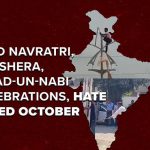 October Hate-tracker: Hindu-Muslim clashes mark Navratri, Dusshera, Milad-un-Nabi ( Siasat )