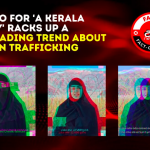 ‘32000 Kerala women in ISIS’: Misquotes, flawed math, imaginary figures behind filmmaker’s claim (Alt News)