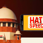 Supreme Court Directs All States/UTs To Register Suo Motu FIR Against Hate Speeches Irrespective Of Religion (Live Law)