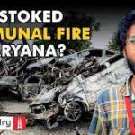Monu Manesar, rumours, police negligence: Who stoked the communal fire in Haryana? (News Laundry)