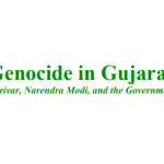 Genocide in Gujarat The Sangh Parivar, Narendra Modi, and the Government of Gujarat