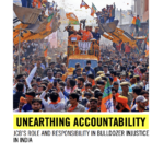 Report: UNEARTHING ACCOUNTABILITY JCB’S ROLE AND RESPONSIBILITY IN BULLDOZER INJUSTICE IN INDIA
