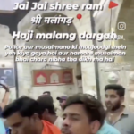 Jai Shri Ram slogans shouted at Haji Malang Dargah