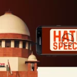 Explainer | What Every Voter Should Know – The Law On Hate Speech By Electoral Candidates (Live Law)
